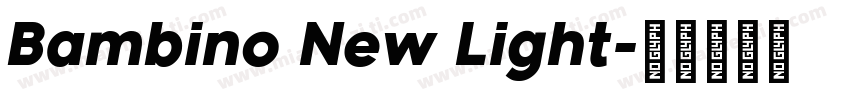 Bambino New Light字体转换